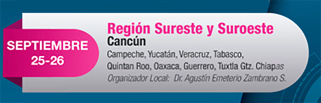Campeche, Yucatán, Veracruz, Tabasco, Quintana Roo, Oaxaca, Guerrero, Tuxtla, Chiapas. Organizador local: Dr. Agustín Emeterio Zambrano S.